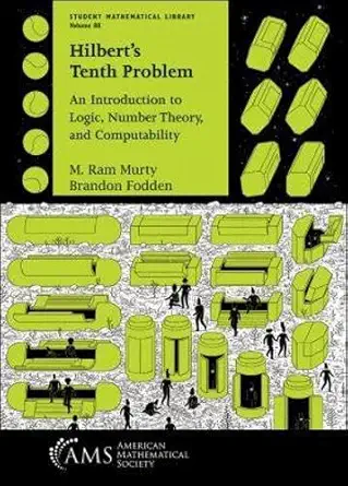 Buy Hilbert's Tenth Problem: An Introduction to Logic, Number Theory, and Computability (Student Mathematical Library, 88) (English, Paperback, M. Ram ... Online at Best Price - BookBajar
