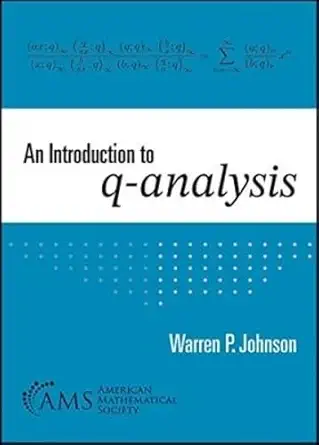 Buy An Introduction to q-analysis (English, Paperback, Warren P. Johnson) Online at Best Price - BookBajar