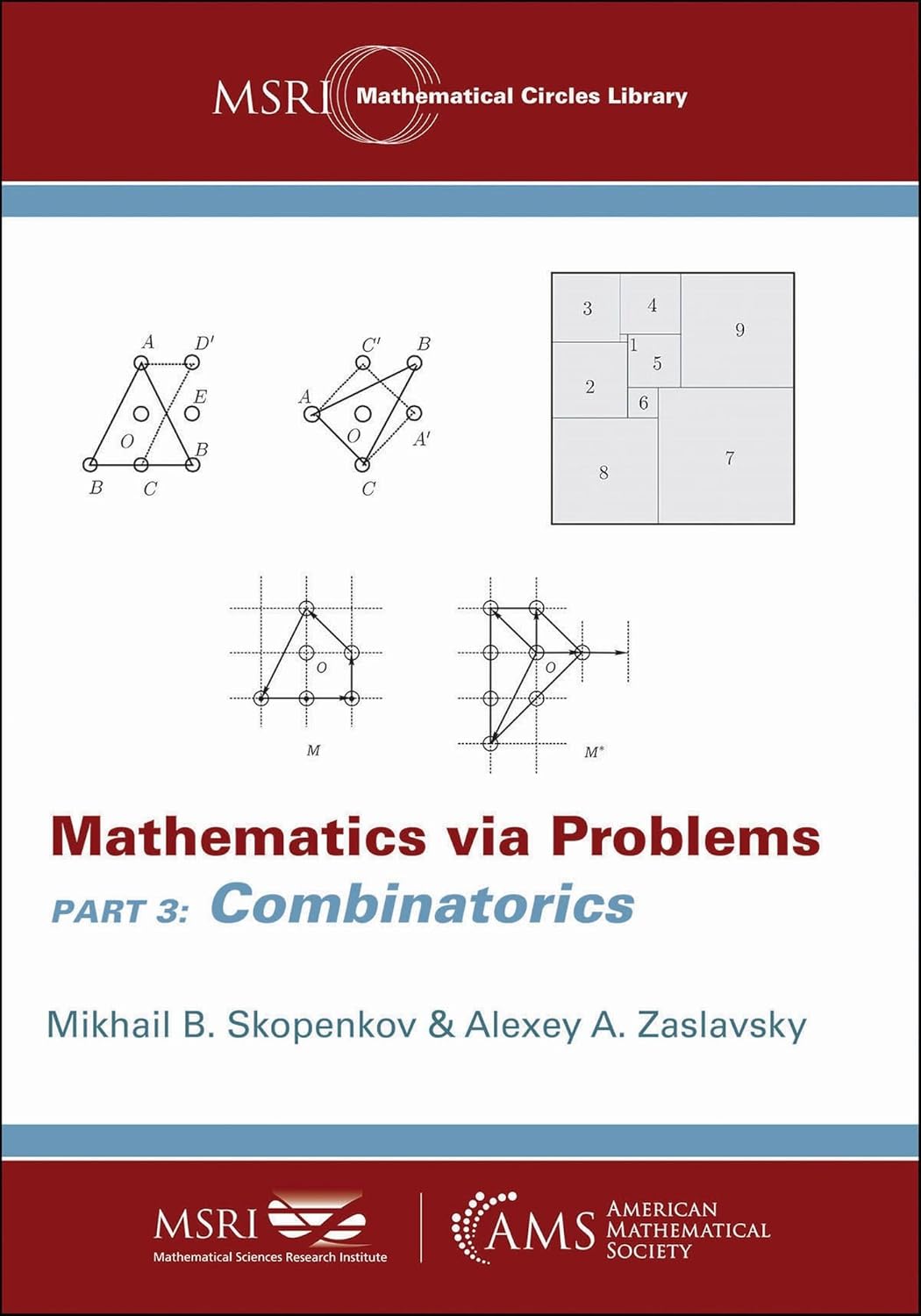 Buy Mathematics via Problems: Part 3: Combinatorics: 29 (MSRI Mathematical Circles Library) (English, Paperback, Mikhail B. Skopenkov, Alexey A. Zaslav... Online at Best Price - BookBajar