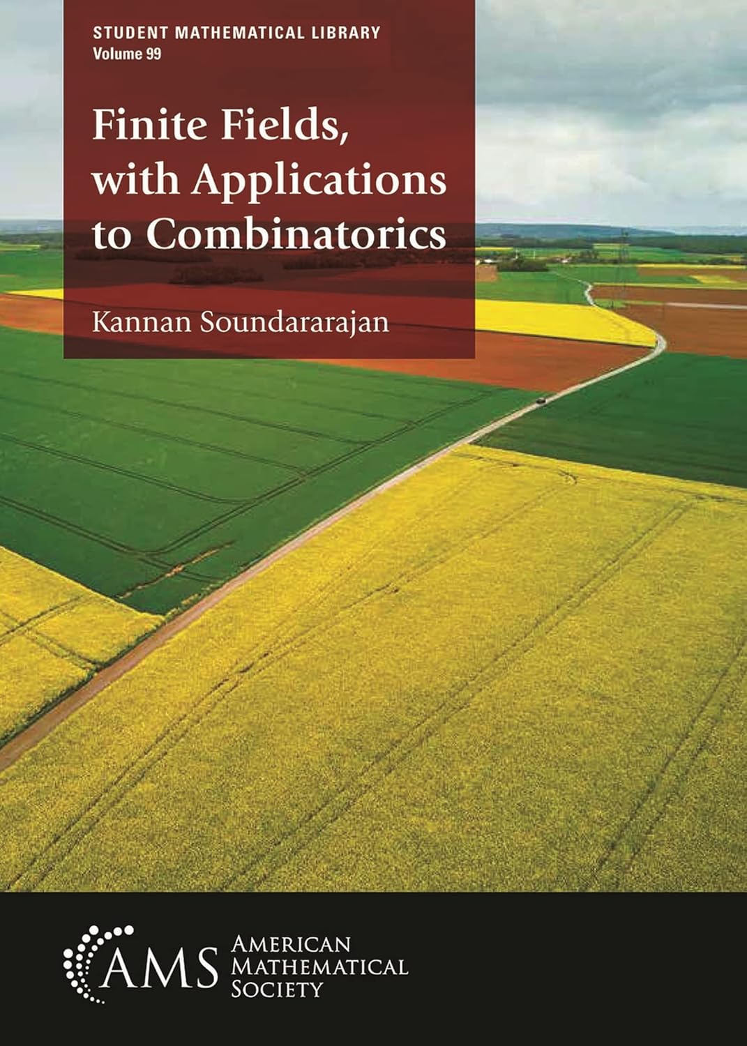 Buy Finite Fields, with Applications to Combinatorics (Student Mathematical Library) (English, Paperback, Kannan Soundararajan) Online at Best Price - BookBajar