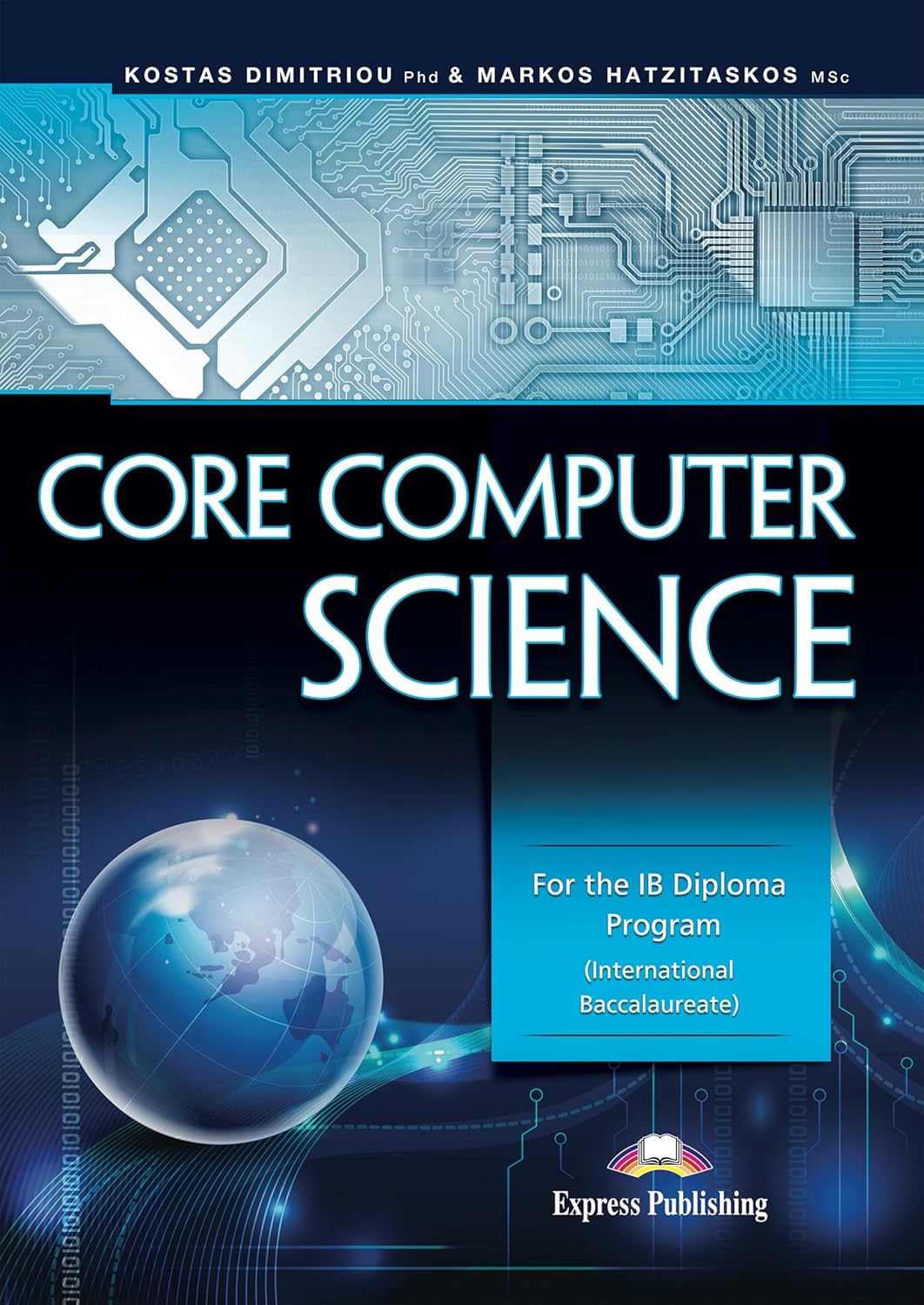 Buy CORE COMPUTER SCIENCE FOR THE IB DIPLOMA PROGRAM INTERNATIONAL BACCALAUREATE, Paperback, Unknown) Online at Best Price - BookBajar