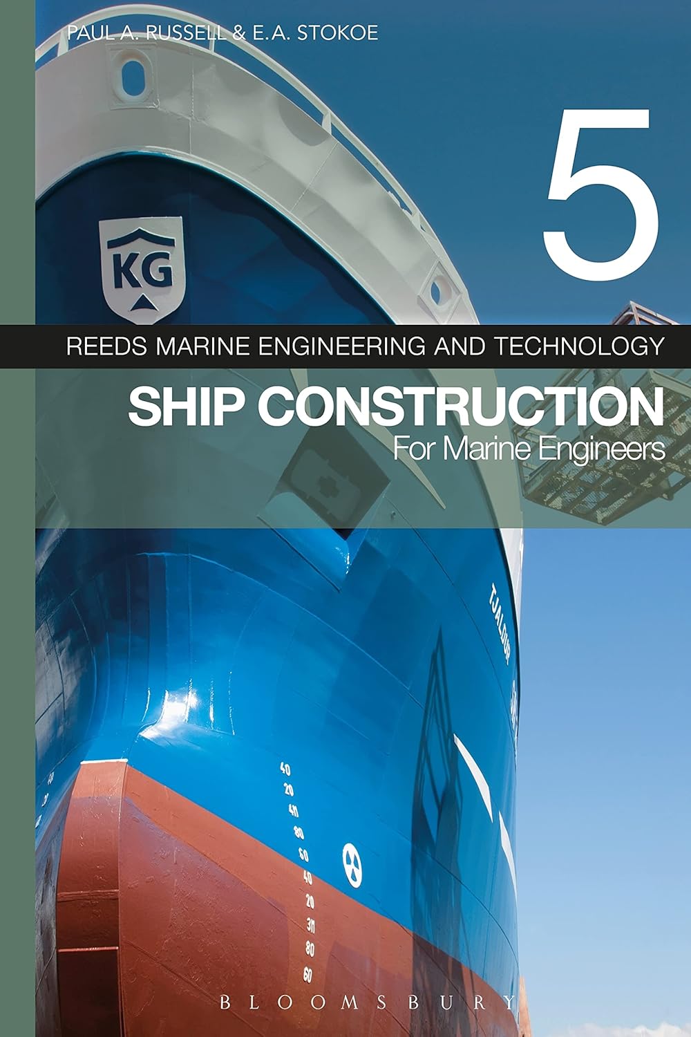 Buy Reeds Vol 5: Ship Construction for Marine Engineers (Reeds Marine Engineering and Technology Series) (English, Paperback, Paul A. Russell, E.A. Sto... Online at Best Price - BookBajar