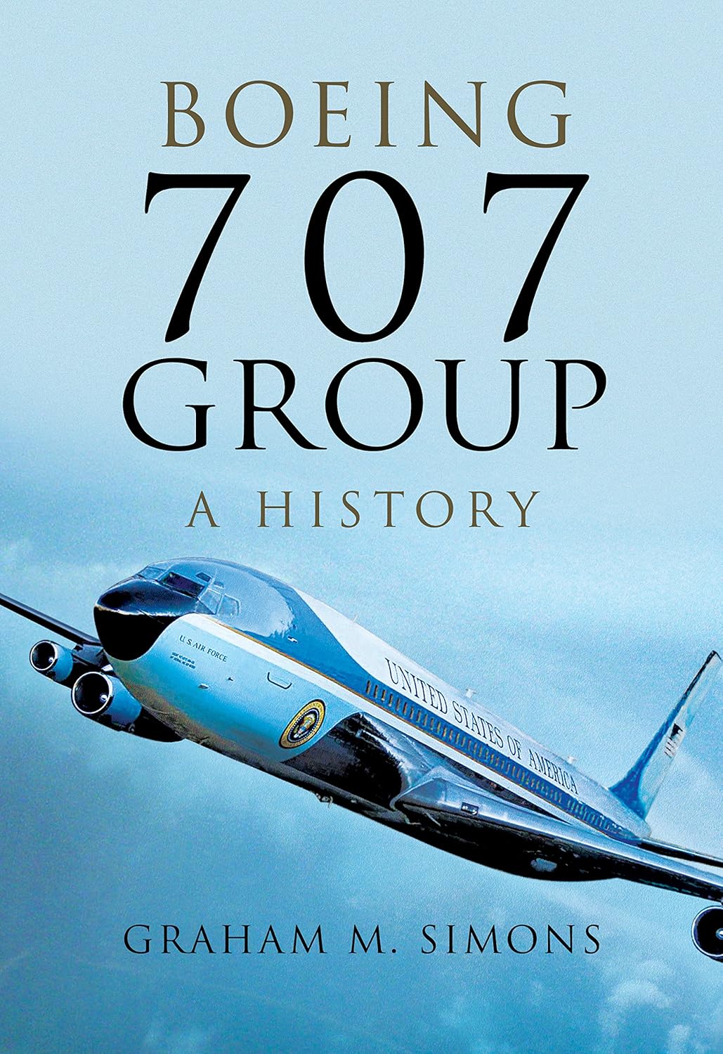 Buy Boeing 707 Group: A History (English, Paperback, Graham M. Simons) Online at Best Price - BookBajar