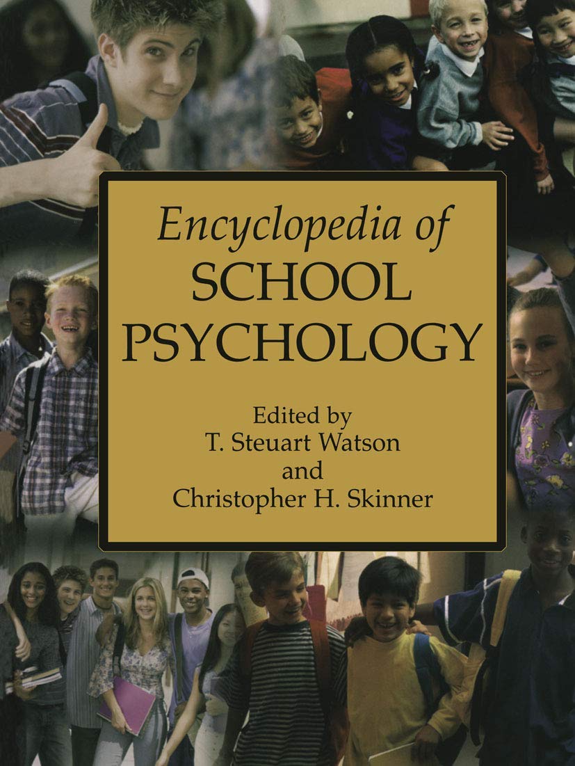 Buy Encyclopedia of School Psychology (English, Hardcover, T. Stuart Watson, Christopher H. Skinner) Online at Best Price - BookBajar
