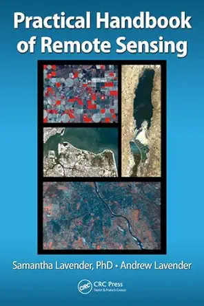 Practical Handbook of Remote Sensing (English, Hardcover, Samantha Lavender, Andrew Lavender) - Image 1 - BookBajar