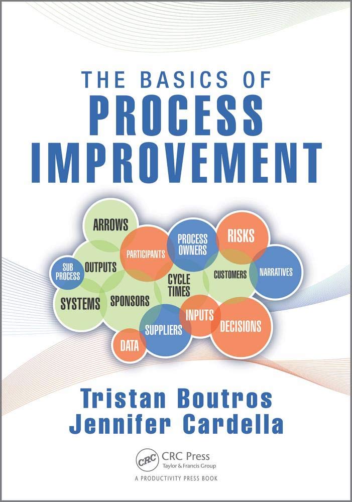 The Basics of Process Improvement (English, Paperback, Tristan Boutros) - Image 1 - BookBajar