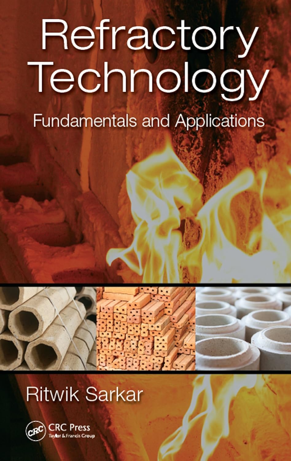 Buy Refractory Technology: Fundamentals and Applications (English, Hardcover, Ritwik Sarkar) Online at Best Price - BookBajar
