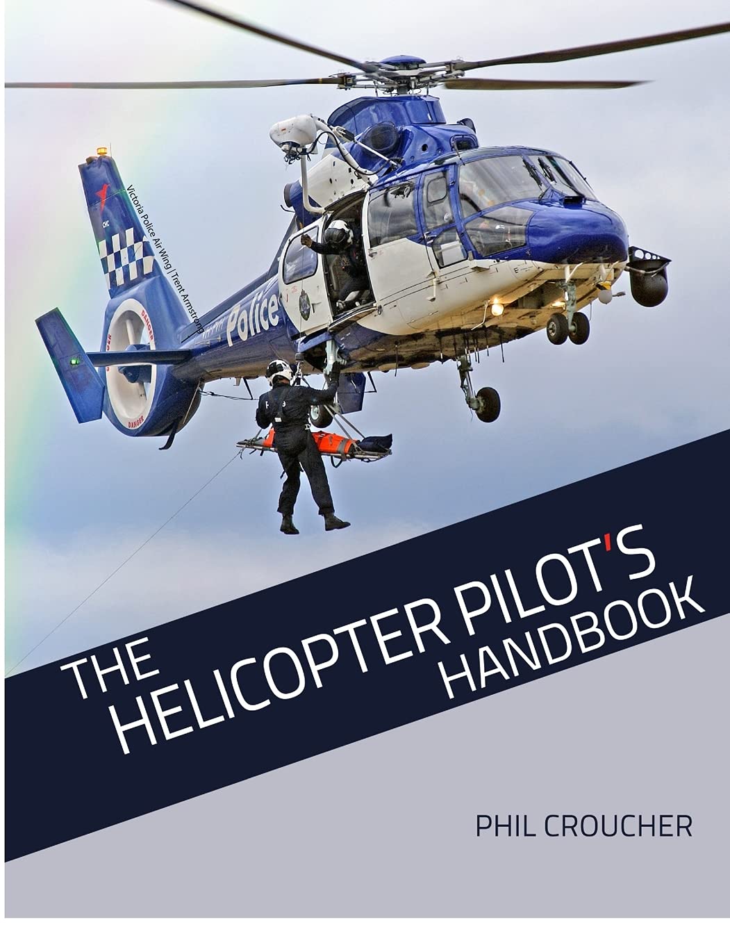 The Helicopter Pilot's Handbook (English, Paperback, Phil Croucher) - Image 1 - BookBajar