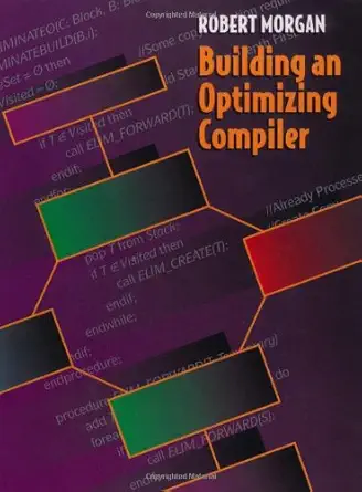 Buy Building an Optimizing Compiler (English, Paperback, Bob Morgan) Online at Best Price - BookBajar