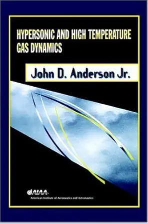 Buy Hypersonic and High Temperature Gas Dynamics (English, Hardcover, John D. Anderson Jr) Online at Best Price - BookBajar