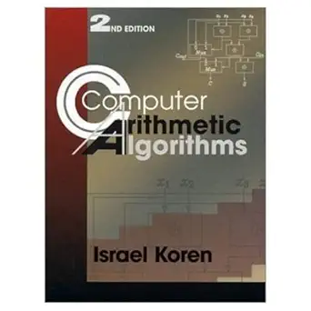 Buy Computer Arithmetic Algorithms (English, Paperback, Israel Koren) Online at Best Price - BookBajar