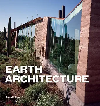 Earth Architecture (English, Paperback, Ronald Rael) - Image 1 - BookBajar