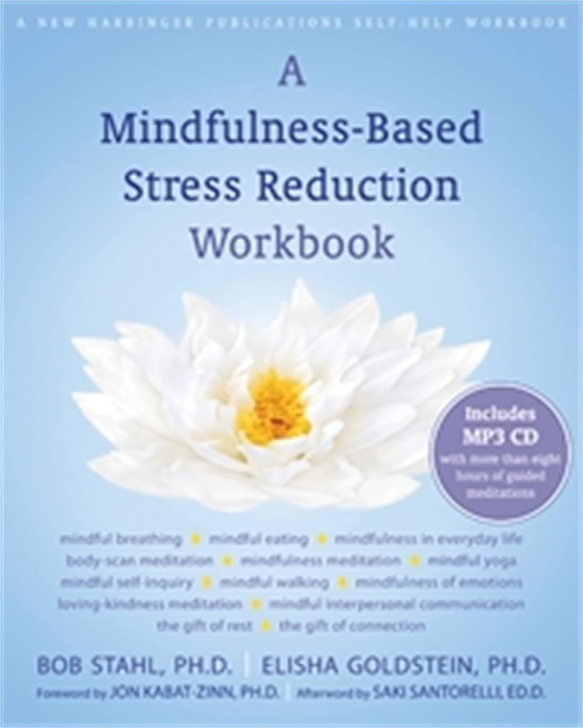 Buy A Mindfulness-Based Stress Reduction Workbook (A New Harbinger Self-Help Workbook) (English, Paperback, Bob Stahl) Online at Best Price - BookBajar