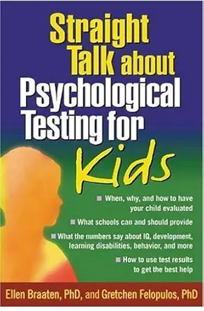 Buy Straight Talk about Psychological Testing for Kids (English, Hardcover, Ellen Braaten, Gretchen Felopulos) Online at Best Price - BookBajar