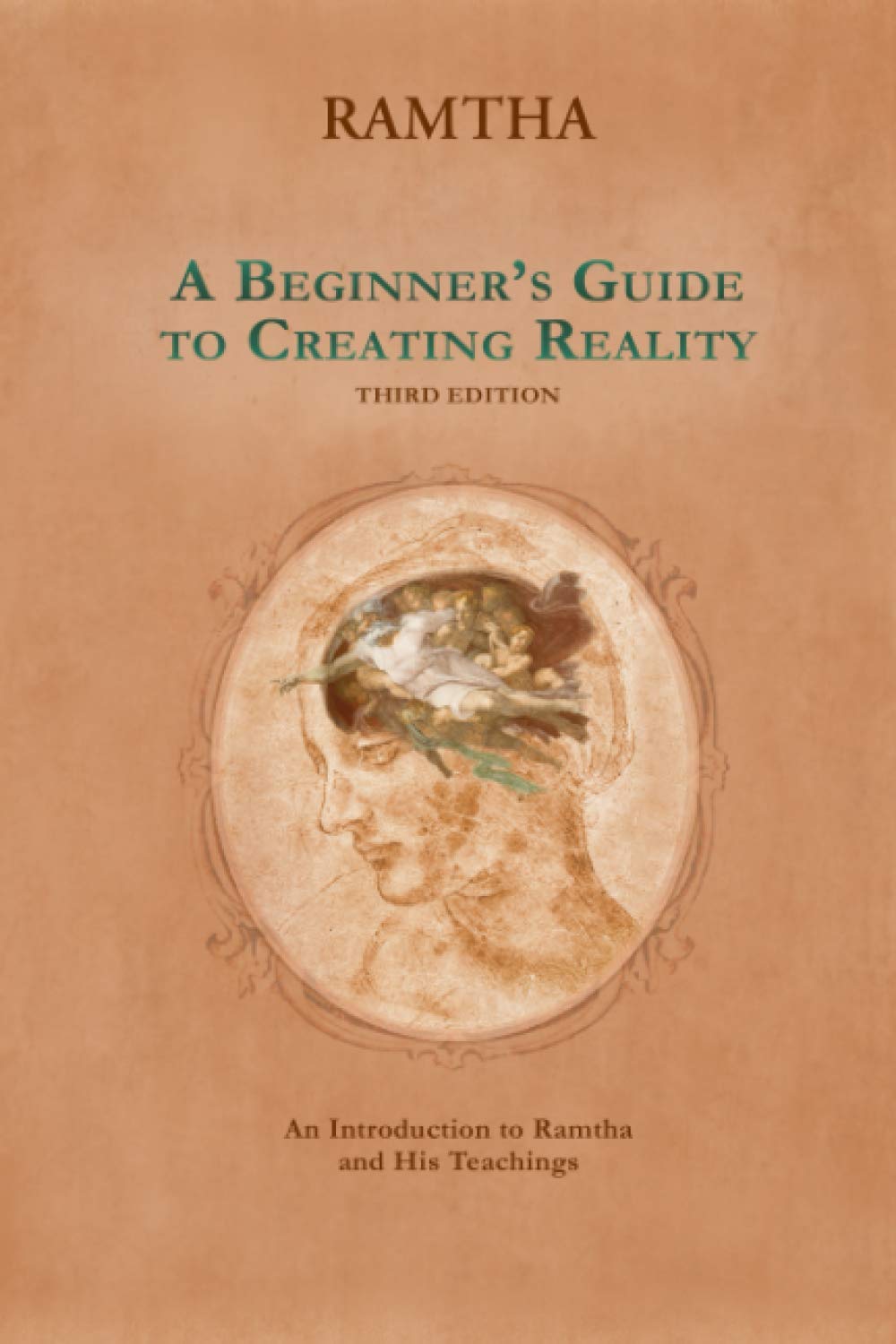 Buy Ramtha, a Beginner's Guide to Creating Reality: An Introduction to Ramtha and His Teaching: An Introduction to Ramtha and His Teachings Third Editi... Online at Best Price - BookBajar