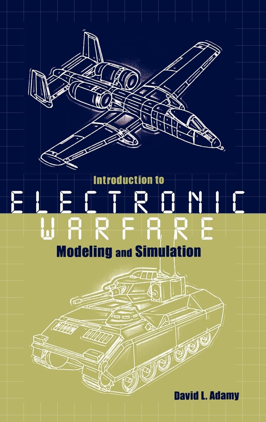 Introduction to Electronic Warfare Modeling and Simulation (Radar Library) (English, Paperback, David Adamy) - Image 1 - BookBajar