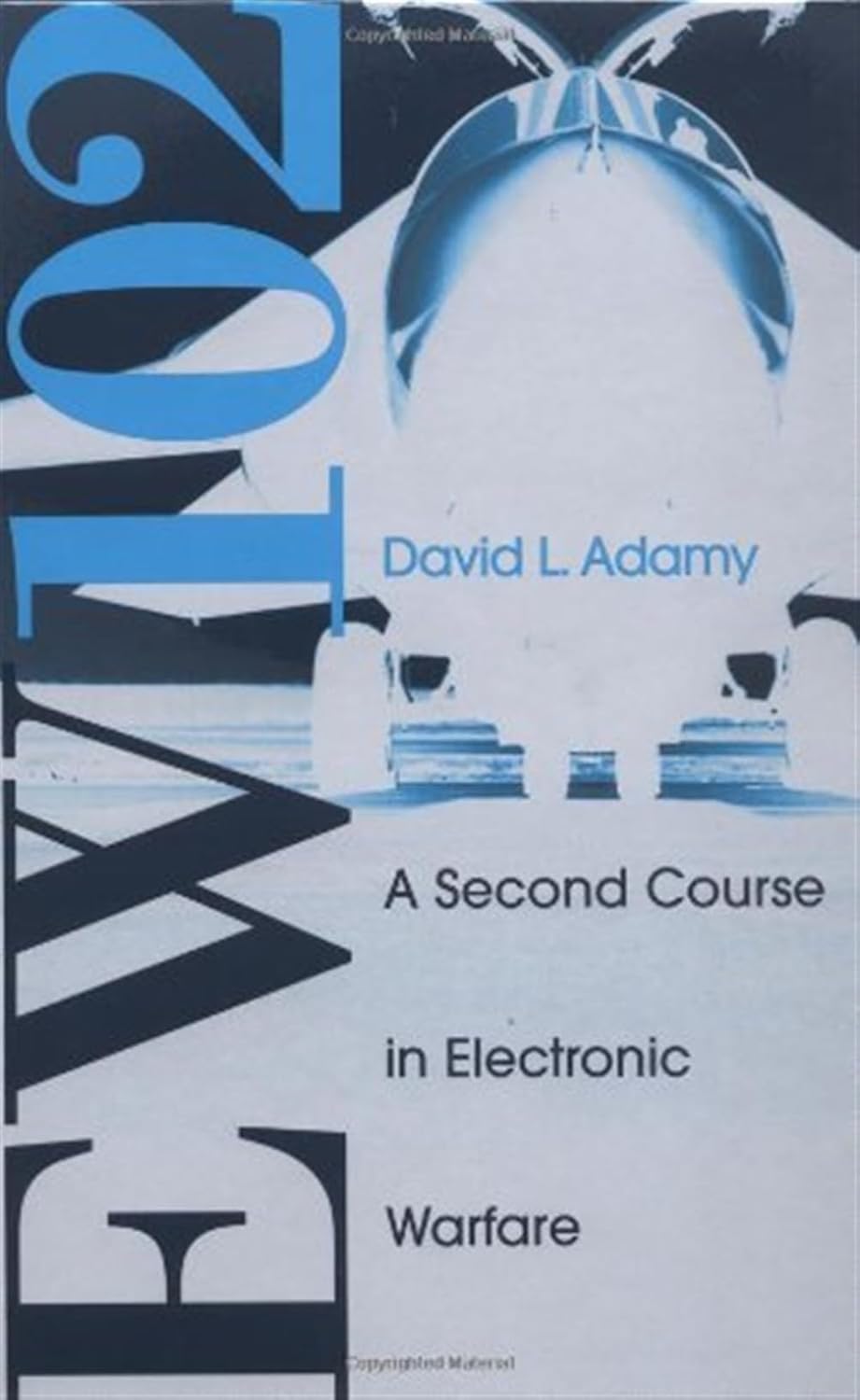 Buy EW 102: A Second Course in Electronic Warfare (Artech House Radar Library) (English, Paperback, David Adamy) Online at Best Price - BookBajar