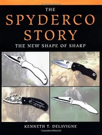 Spyderco Story: The New Shape of Sharp (English, Paperback, Kenneth T. Delavigne) - Image 1 - BookBajar