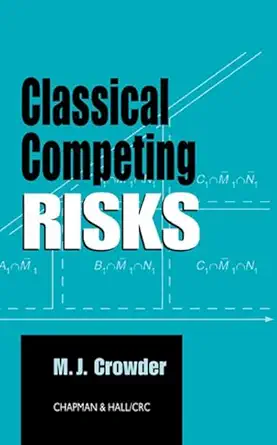 Buy Classical Competing Risks (English, Paperback, Martin J. Crowder) Online at Best Price - BookBajar