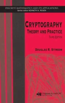 Buy Cryptography: Theory and Practice, Third Edition (Discrete Mathematics and Its Applications) (English, Hardcover, Douglas R. Stinson) Online at Best Price - BookBajar