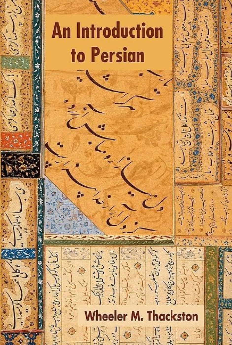 Buy Introduction to Persian (English, Hardcover, Wheeler M. Thackston) Online at Best Price - BookBajar