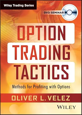 Buy Option Trading Tactics with Oliver Velez (Wiley Trading Video) (English, Paperback, Oliver L. Velez) Online at Best Price - BookBajar