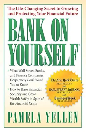 Buy Bank on Yourself: The Life-Changing Secret to Growing and Protecting Your Financial Future (English, Audiobook, Perseus) Online at Best Price - BookBajar