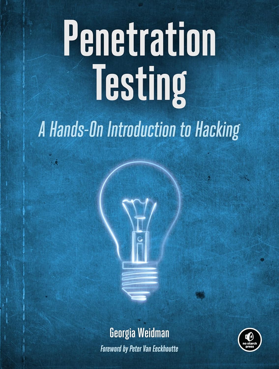 Buy Penetration Testing: A Hands-On Introduction to Hacking (English, Paperback, Georgia Weidman) Online at Best Price - BookBajar