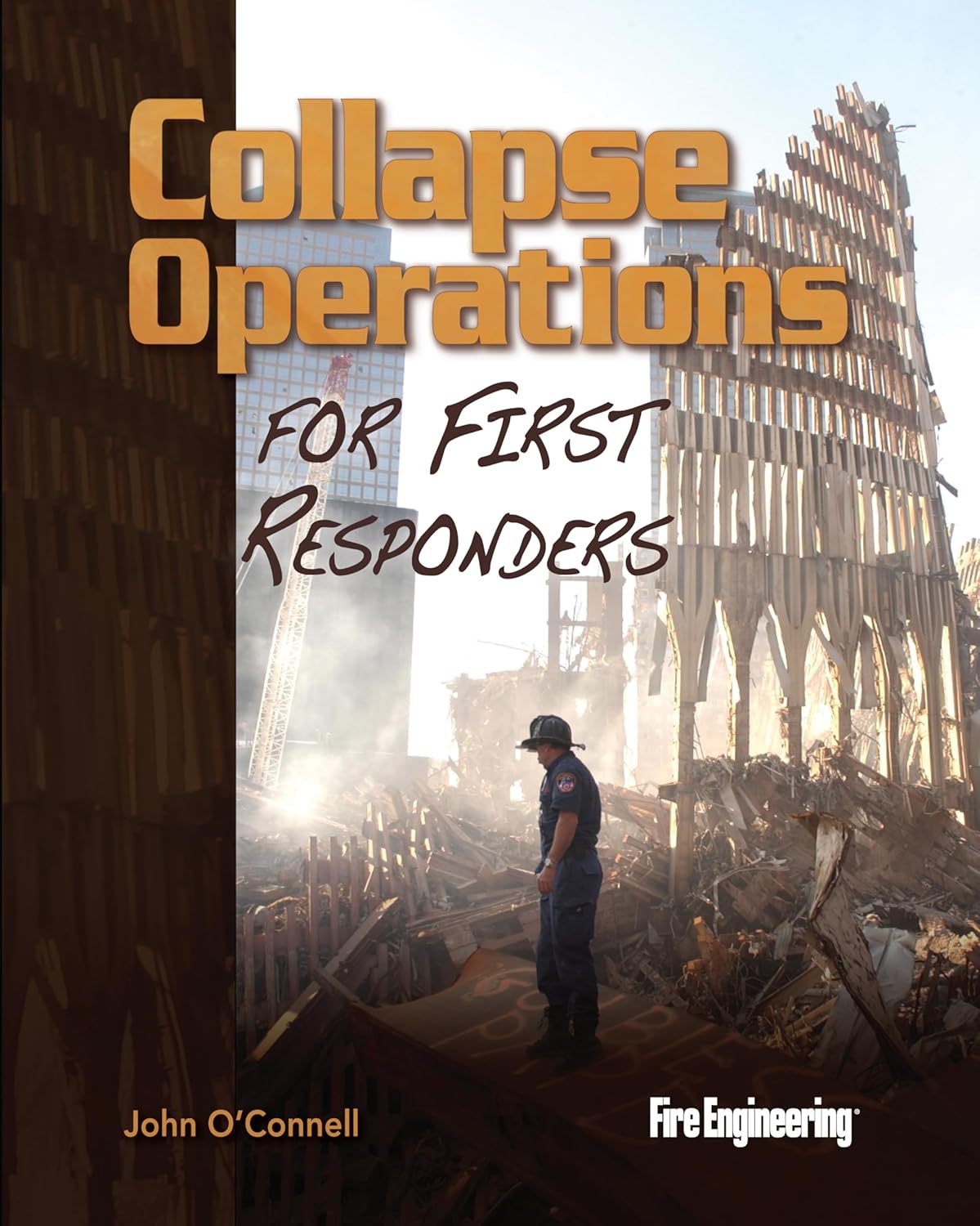 Buy Collapse Operations for First Responders (English, Hardcover, John O'Connell) Online at Best Price - BookBajar