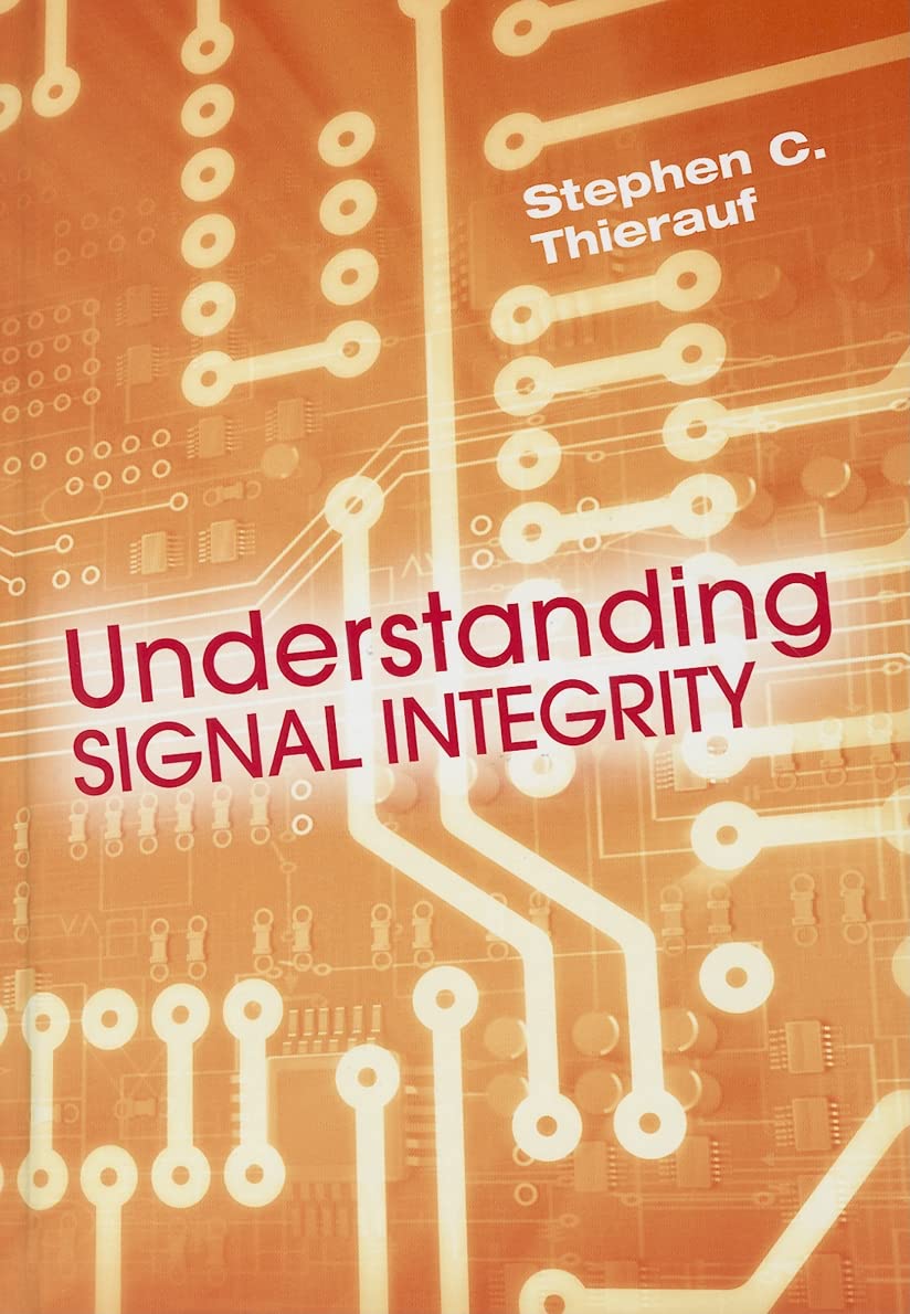 Understanding Signal Integrity (English, Paperback, Stephen Thierauf) - Image 1 - BookBajar