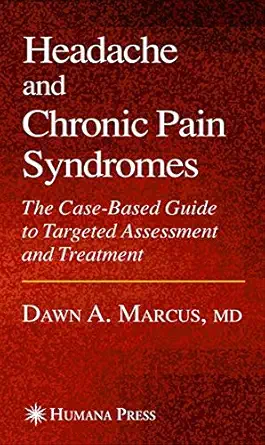 Buy Headache and Chronic Pain Syndromes: The Case-based Guide to Targeted Assessment and Treatment (Current Clinical Practice) (English, Paperback, Daw... Online at Best Price - BookBajar