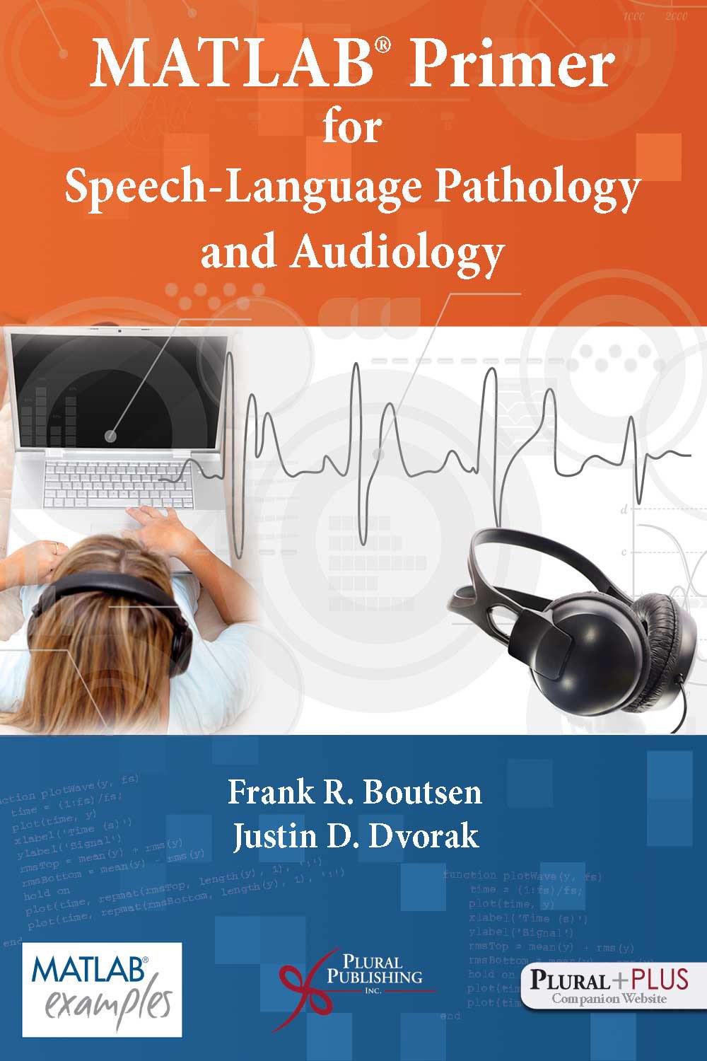 Buy Matlab Primer for Speech-Language Pathology and Audiology (English, Paperback, Ph.D. Boutsen, Frank R., Justin D. Dvorak) Online at Best Price - BookBajar