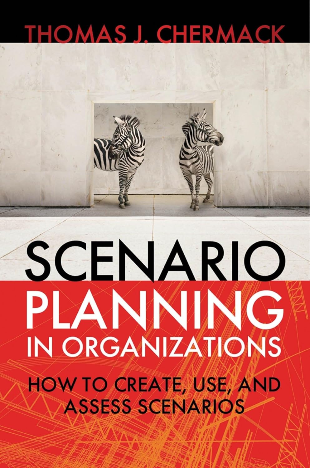 Buy Scenario Planning in Organizations: How to Create, Use, and Assess Scenarios: 14 (Organizational Performance) (English, Paperback, Thomas J. Chermack) Online at Best Price - BookBajar