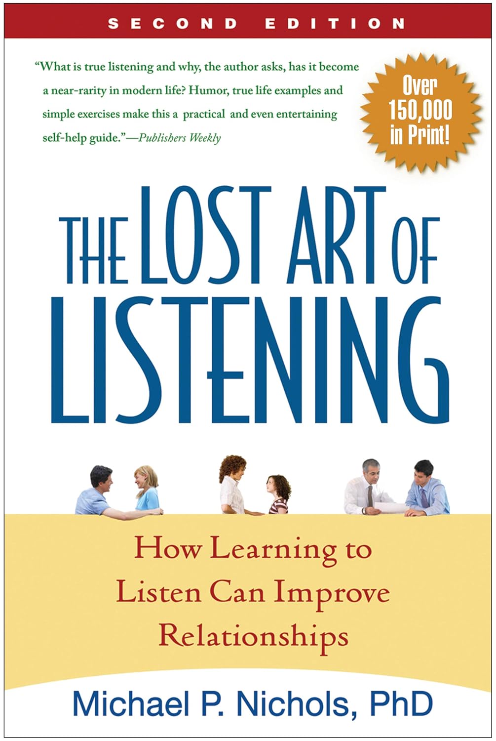 Buy The Lost Art of Listening: How Learning to Listen Can Improve Relationships (English, Audiobook, Michael P. Nichols) Online at Best Price - BookBajar