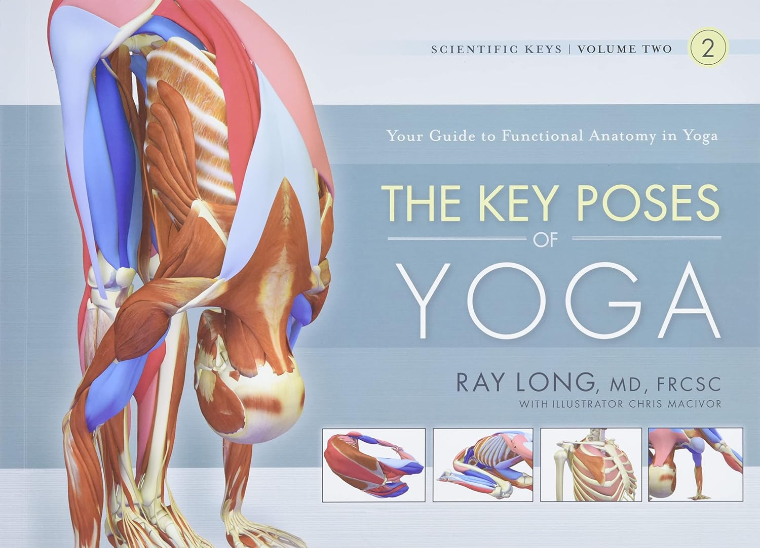 Buy The Key Poses of Yoga (English, Paperback, Ray Long MD FRCSC) Online at Best Price - BookBajar