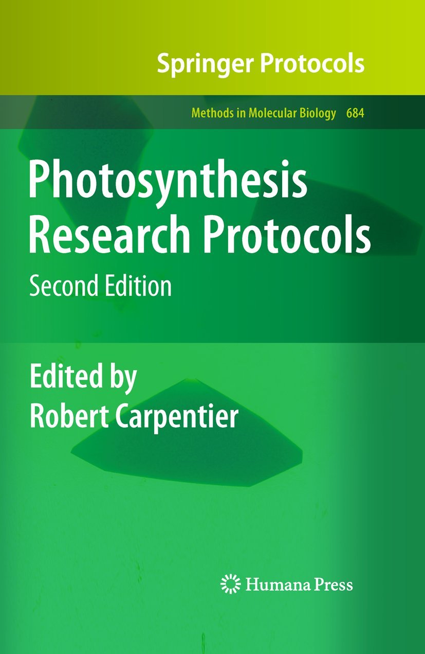 Photosynthesis Research Protocols: 684 (Methods in Molecular Biology) (English, Paperback, Robert Carpentier) - Image 1 - BookBajar