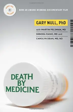 Death by Medicine (English, Paperback, Carolyn Dean, M. Gary Null, Debora Rasio) - Image 1 - BookBajar