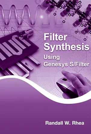 Filter Synthesis Using Genesys S Filter (HB 2014) (English, Paperback, Rhea R W) - Image 1 - BookBajar