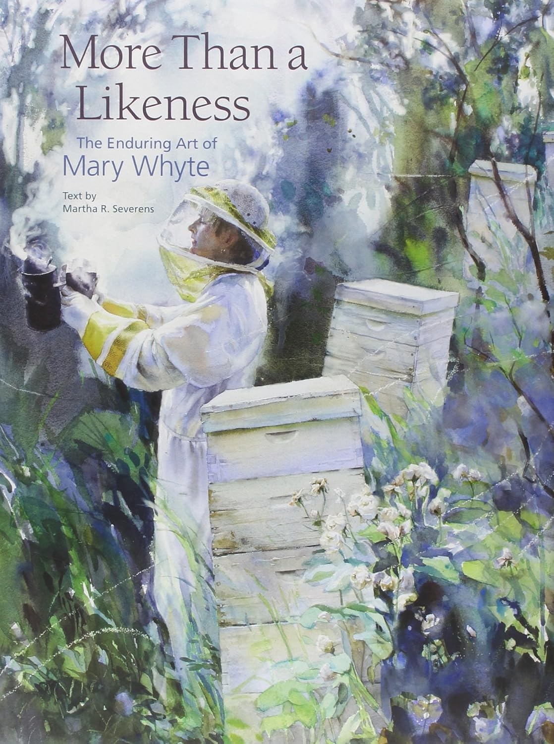 Buy More Than a Likeness: The Enduring Art of Mary Whyte (English, Hardcover, Martha R. Severens, Mary Whyte) Online at Best Price - BookBajar