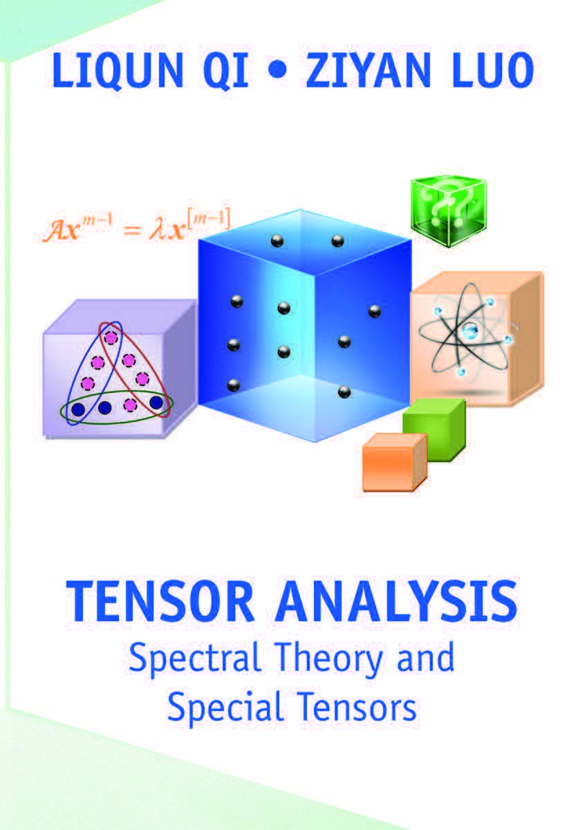 Buy Tensor Analysis: Spectral Theory and Special Tensors (English, Paperback, Liqun Qi, Ziyan Luo) Online at Best Price - BookBajar
