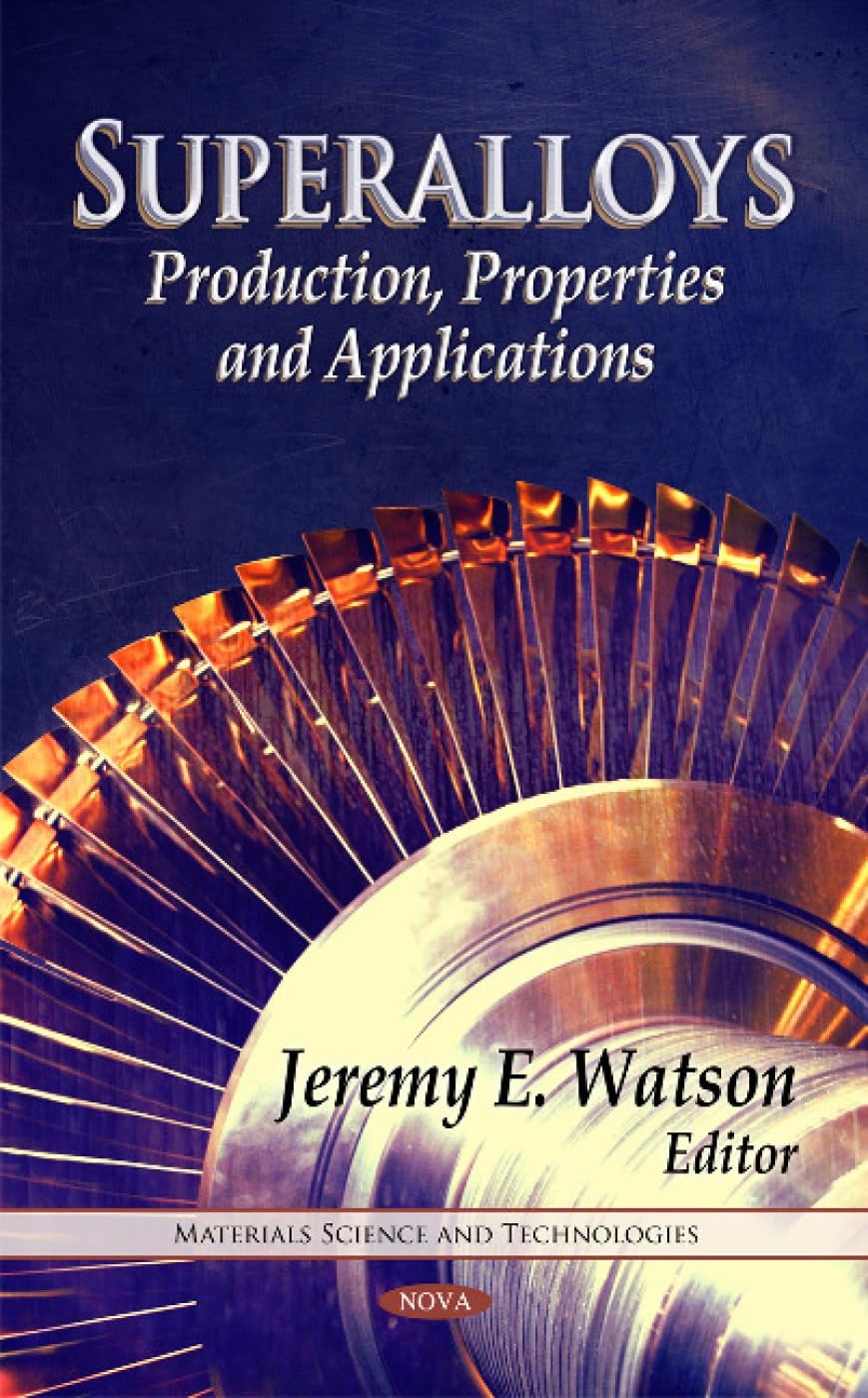 Buy Superalloys (English, Hardcover, Jeremy E. Watson) Online at Best Price - BookBajar