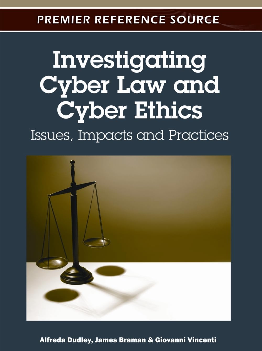 Investigating Cyber Law and Cyber Ethics: Issues, Impacts and Practices (Advances in Information Security, Privacy, and Ethics) (English, Hardcover... - Image 1 - BookBajar