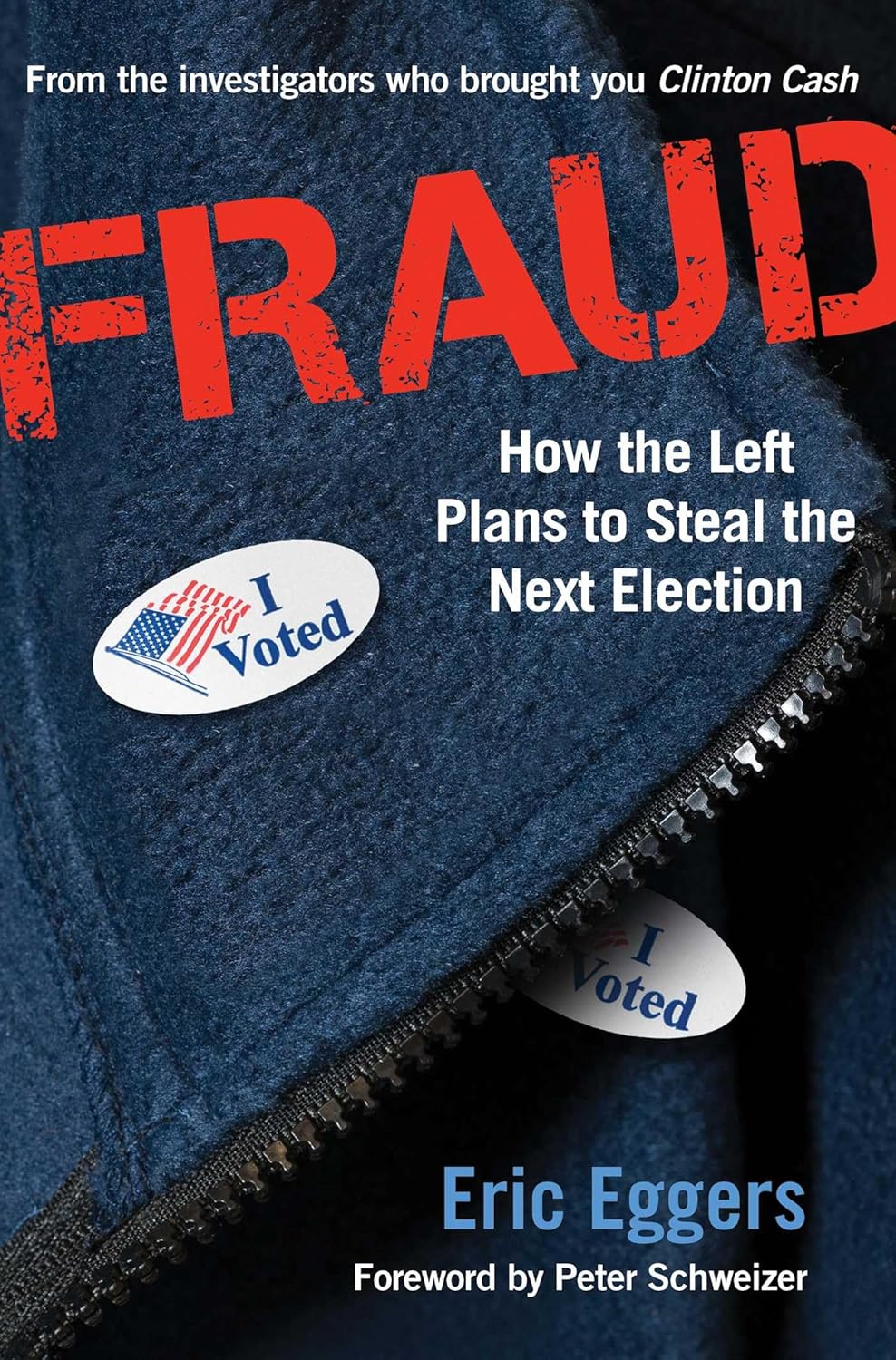 Fraud: How the Left Plans to Steal the Next Election (English, Paperback, Eric Eggers) - Image 1 - BookBajar