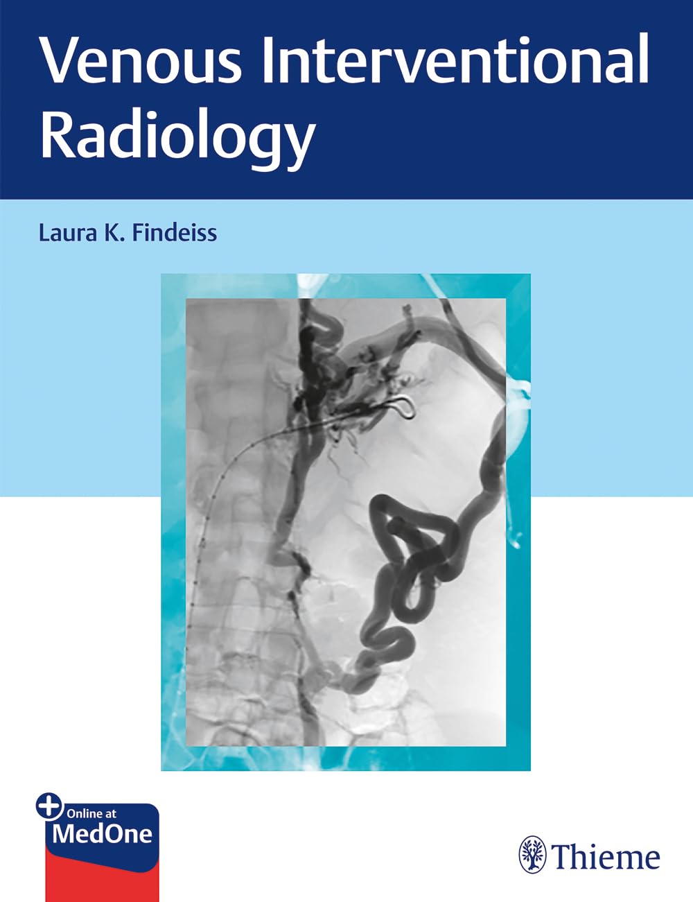 Venous Interventional Radiology (English, Paperback, Laura K. Findeiss) - Image 1 - BookBajar