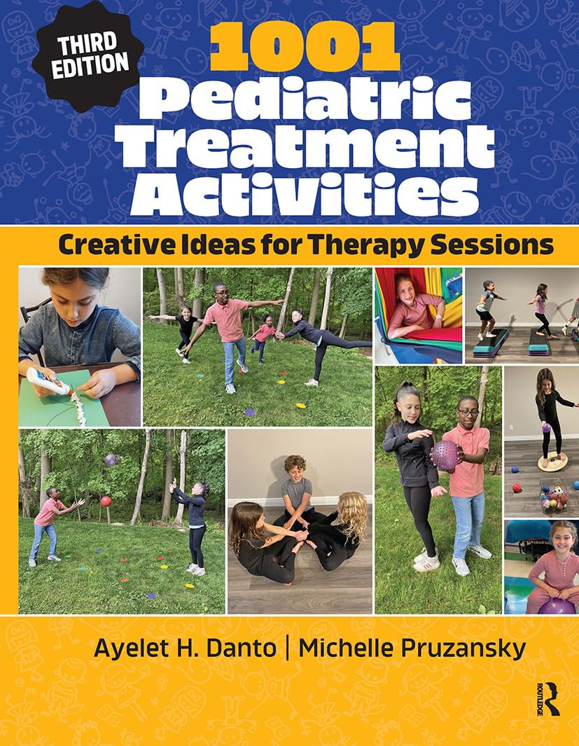 1001 Pediatric Treatment Activities: Creative Ideas for Therapy Sessions (English, Paperback, Ayelet Danto, Michelle Pruzansky) - Image 1 - BookBajar