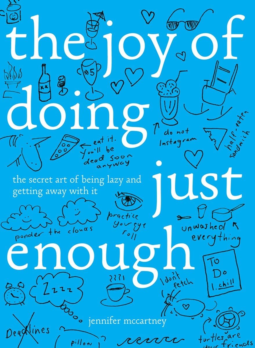 The Joy of Doing Just Enough (English, Paperback, Jennifer McCartney) - Image 1 - BookBajar