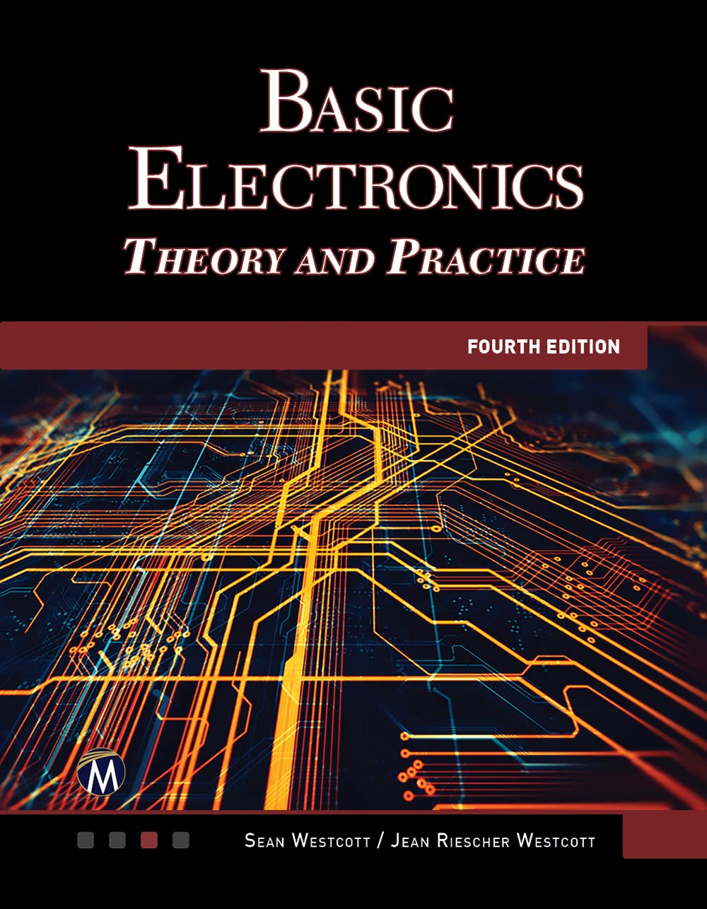 Basic Electronics: Theory and Practice (English, Paperback, Sean Westcott, Jean Riescher Westcott) - Image 1 - BookBajar