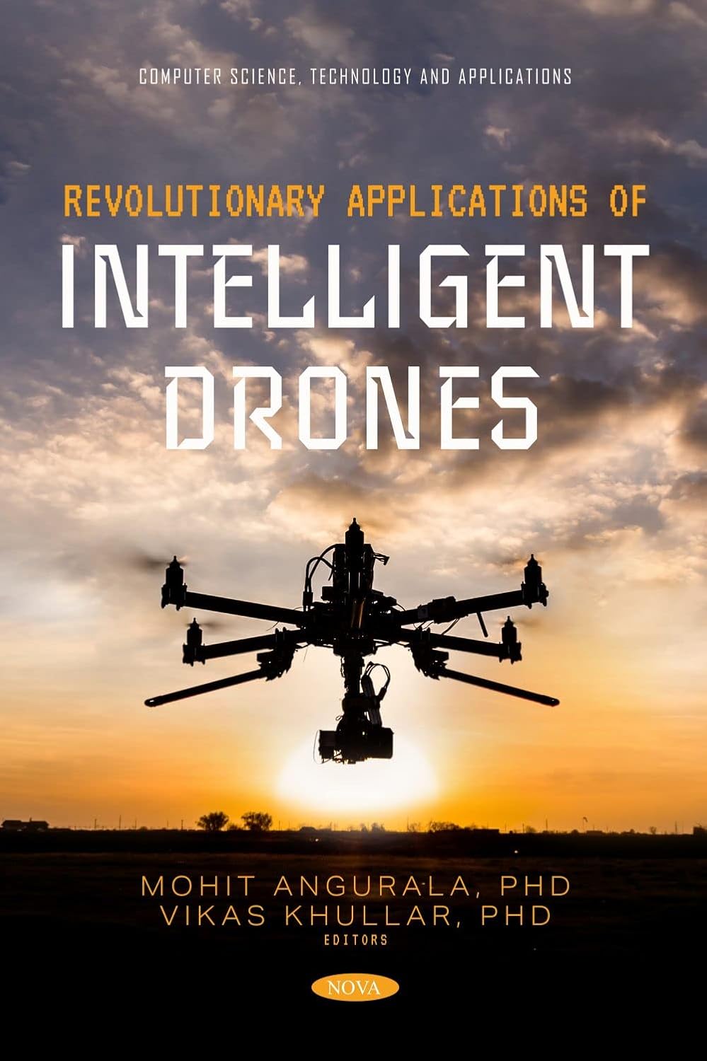 Revolutionary Applications of Intelligent Drones (English, Paperback, Mohit Angurala, Vikas Khullar) - Image 1 - BookBajar