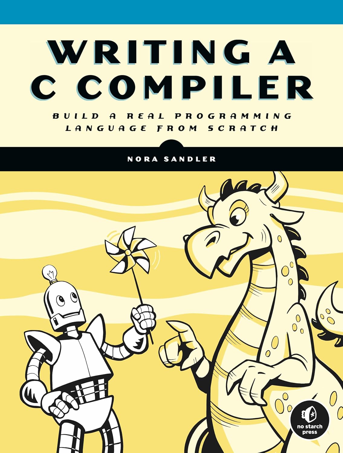 Buy Writing a C Compiler: Build a Real Programming Language from Scratch Online at Best Price - BookBajar