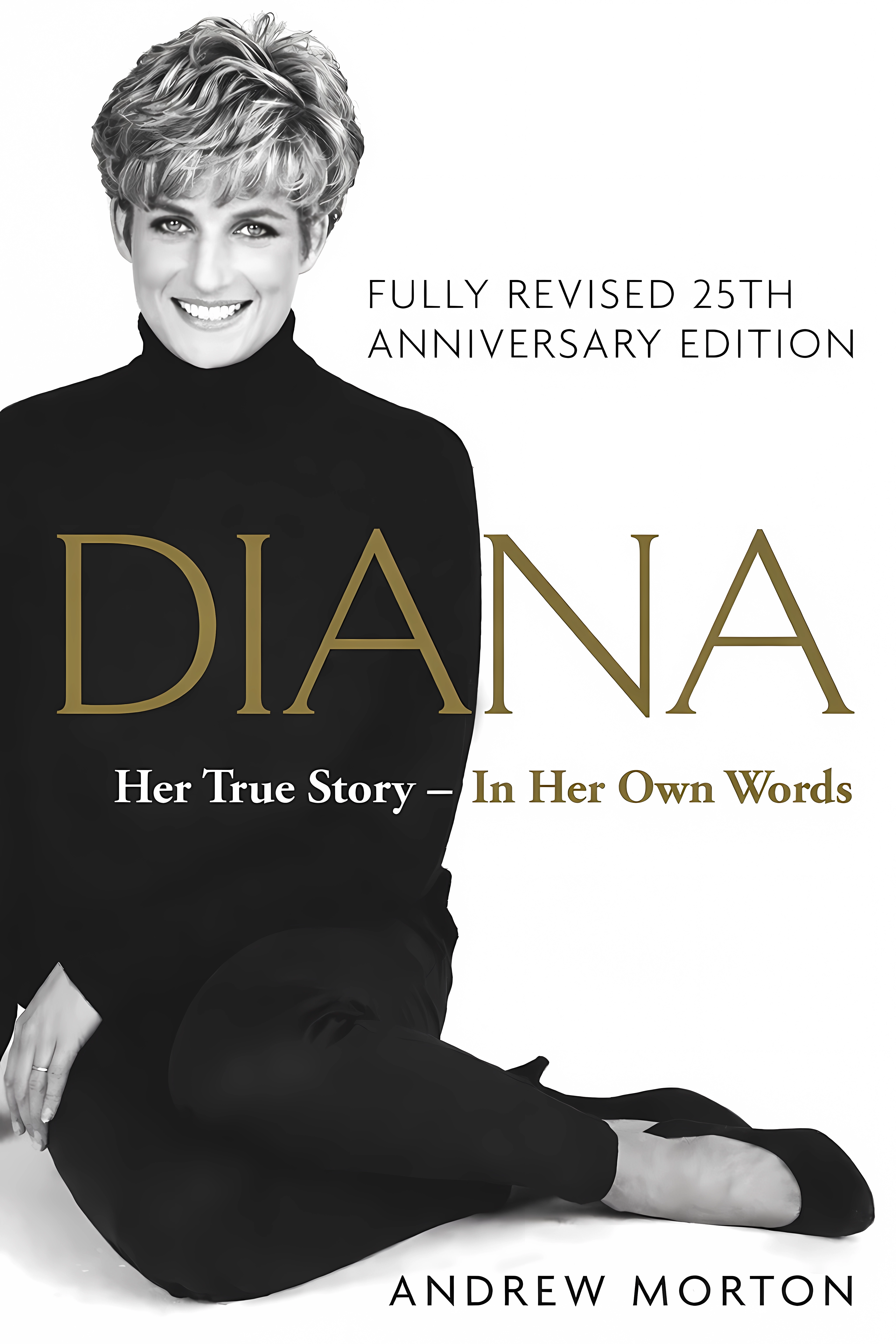 Buy Diana: Her True Story - In Her Own Words (English, Paperback, Andrew Morton) Online at Best Price - BookBajar